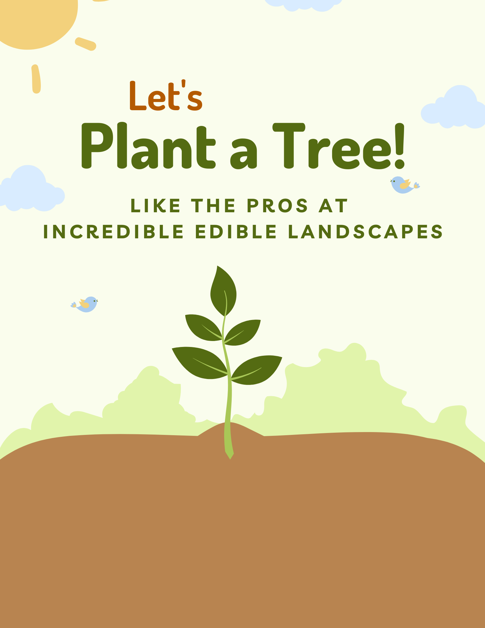 Plant Fruit Trees Like the Pros at Incredible Edible Landscapes