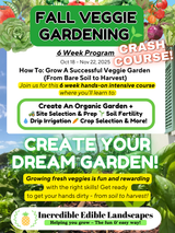 Fall Gardening Crash Course 2025 - FULL ENROLLMENT